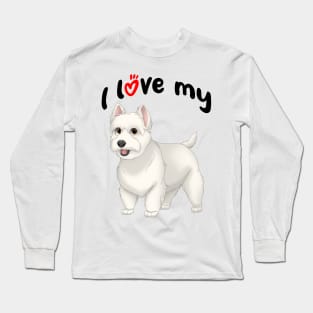 I Love My West Highland White Terrier Dog Long Sleeve T-Shirt